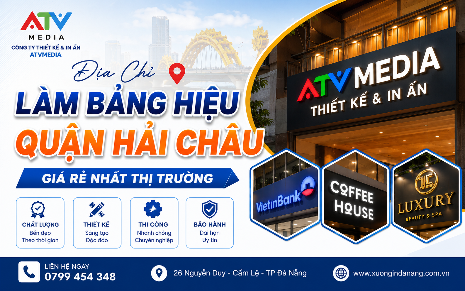Địa Chỉ Làm Bảng Hiệu Quận Hải Châu Giá Rẻ Nhất Thị Trường